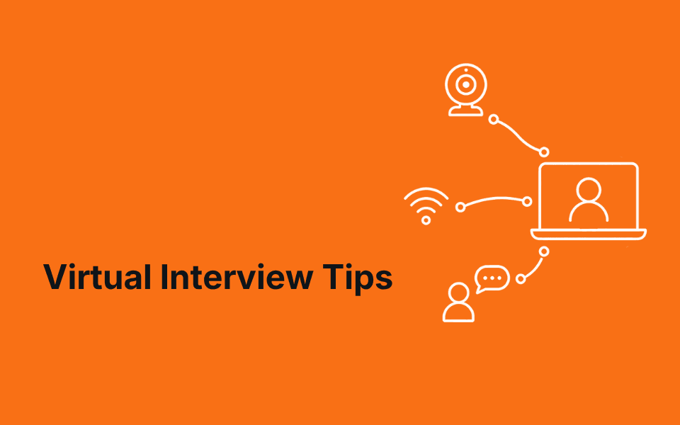 Virtual Interview Tips