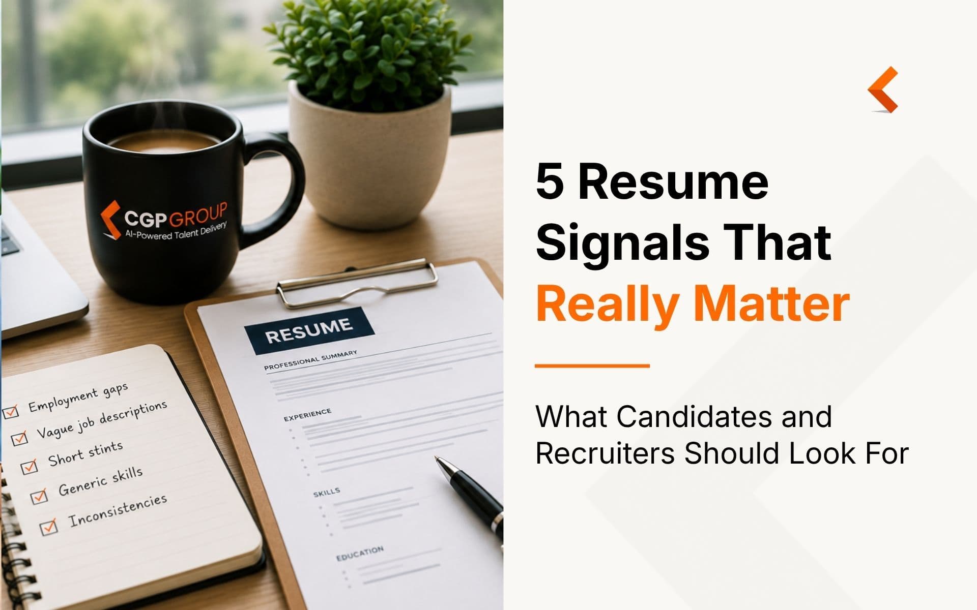 5 Resume Signals That Really Matter | What Candidates and Recruiters Should Look For