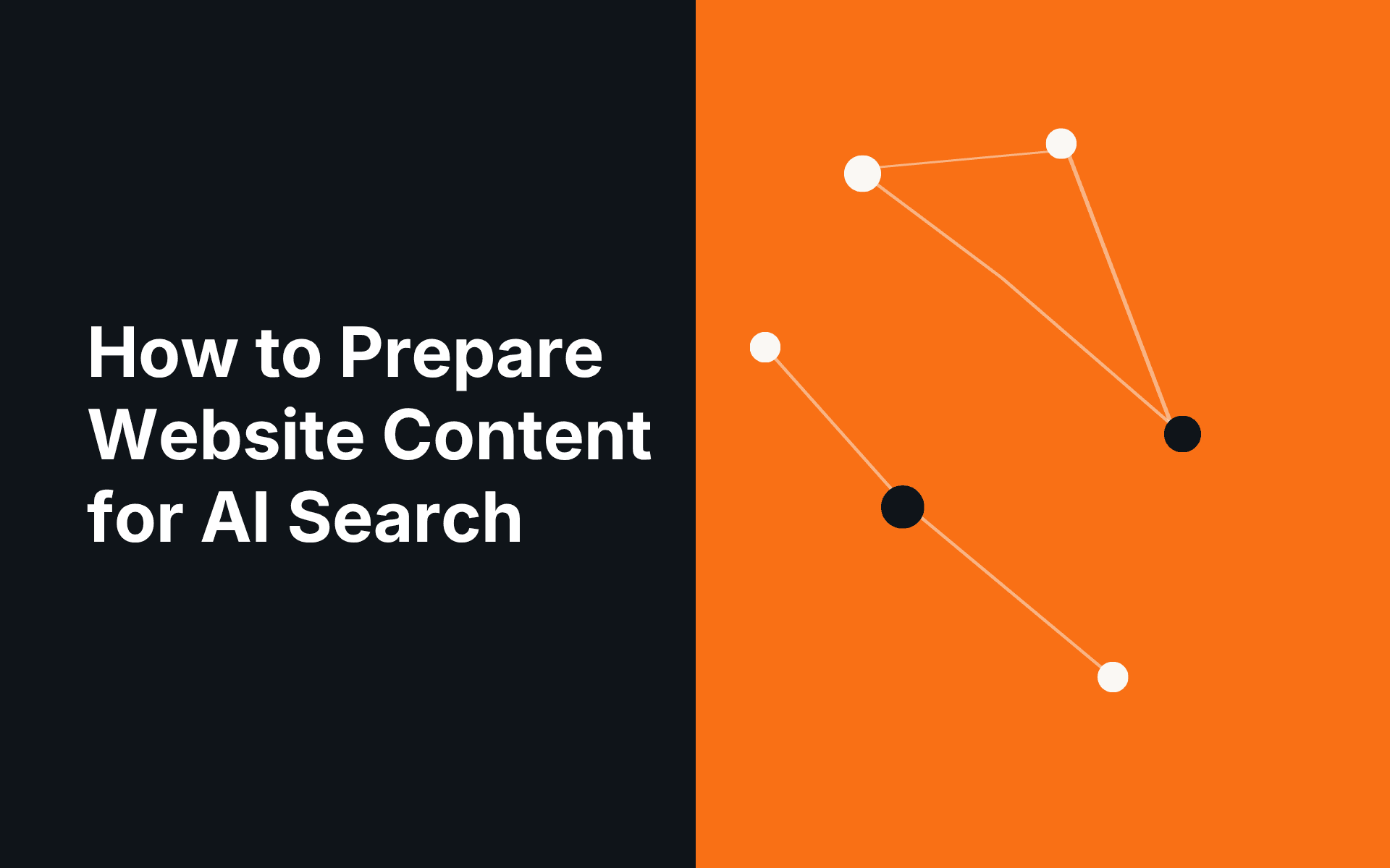 How to Prepare Website Content for AI Search